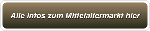Alle Infos zum Mittelaltermarkt hier